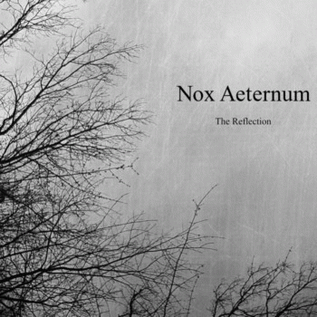 Nox Aeternum : The Reflection